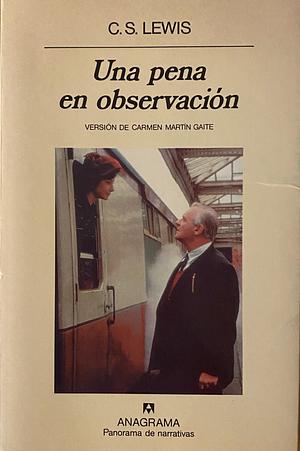 Una pena en observación by C.S. Lewis