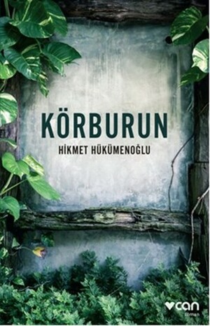 Körburun by Hikmet Hükümenoğlu