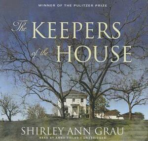 The Keepers of the House by Shirley Ann Grau
