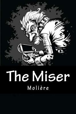 The Miser by Molière