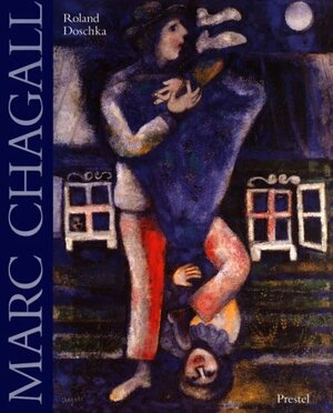 Marc Chagall: Origins and Paths by Marc Chagall