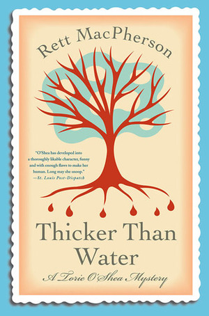 Thicker Than Water by Rett MacPherson