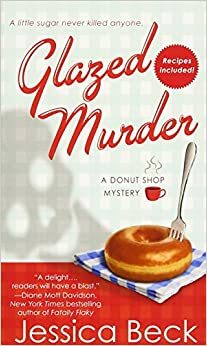 Glazed Murder by Jessica Beck