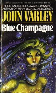 Blue Champagne by John Varley