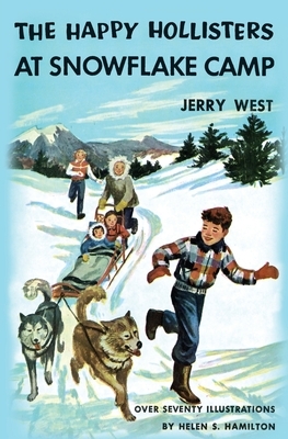 The Happy Hollisters at Snowflake Camp by Jerry West