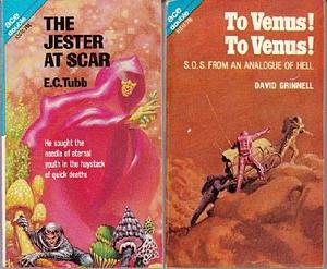 To Venus! To Venus!/The Jester at Scar by David Grinnell, E. C. Tubb