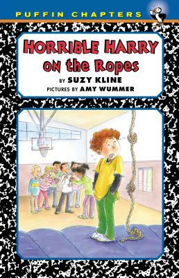 Horrible Harry on the Ropes by Suzy Kline