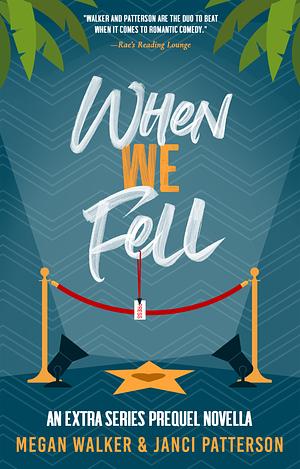 When We Fell by Megan Walker