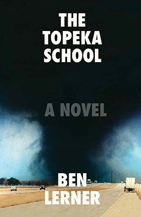 The Topeka School by Ben Lerner