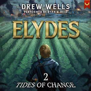 Tides Of Change by Drew Wells