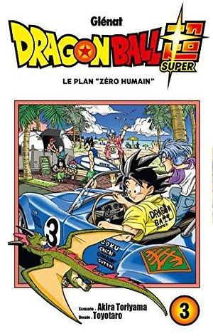 Dragon Ball Super - Tome 03 by Toyotarou, Akira Toriyama, Akira Toriyama