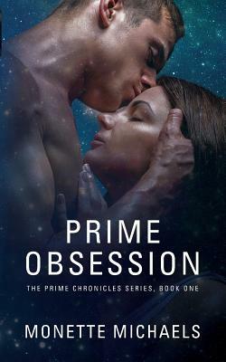 Prime Obsession by Monette Michaels