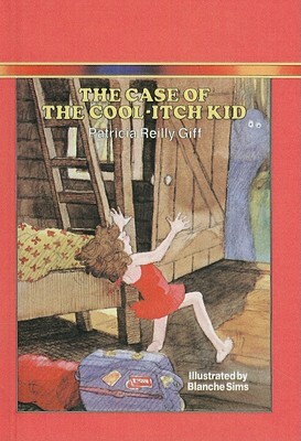 The Case of the Cool-Itch Kid by Patricia Reilly Giff