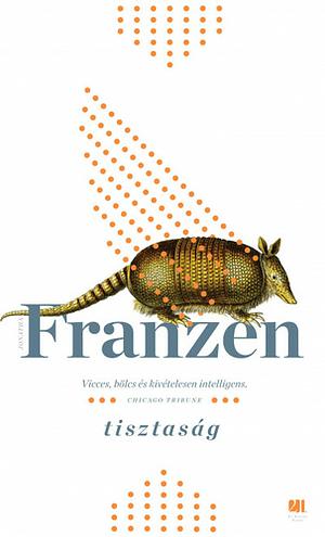 Tisztaság by Jonathan Franzen