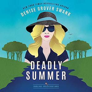 Deadly Summer by Denise Grover Swank