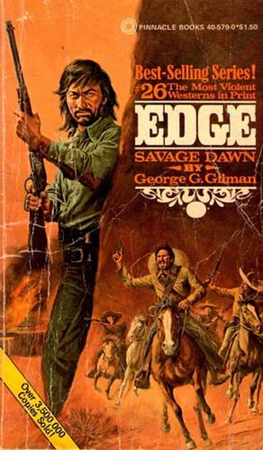 Savage Dawn by George G. Gilman