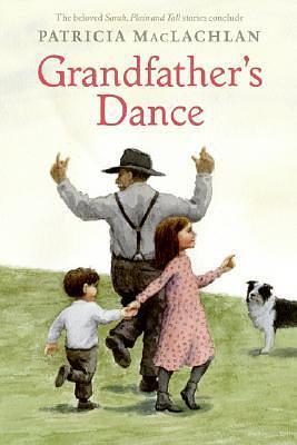 Grandfather's Dance by Patricia MacLachlan