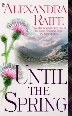 Until the Spring by Alexandra Raife