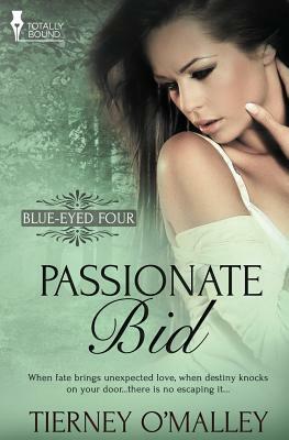Blue-Eyed Four: Passionate Bid by Tierney O'Malley