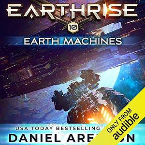 Earth Machines by Daniel Arenson