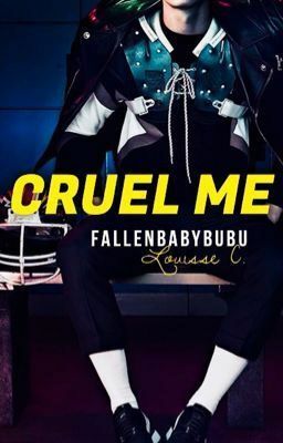 Cruel Me by Louisse Carreon