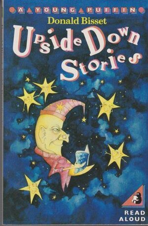 Upside Down Stories by Alison Claire Darke, Donald Bisset