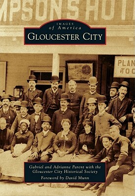 Gloucester City by Gabriel Parent, Adrianne Parent