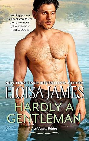 Hardly a Gentleman by Eloisa James