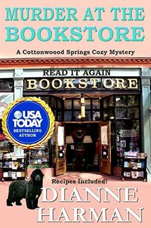 Murder at the Bookstore: Cottonwood Springs Cozy Mystery Series by Dianne Harman