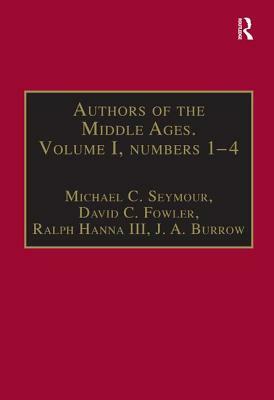 Authors of the Middle Ages. Volume I, Nos 1-4: English Writers of the Late Middle Ages by J. A. Burrow, David C. Fowler