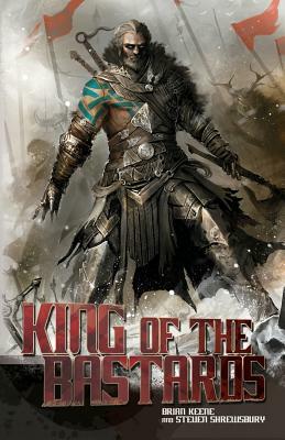 King of the Bastards by Brian Keene, Steven L. Shrewsbury