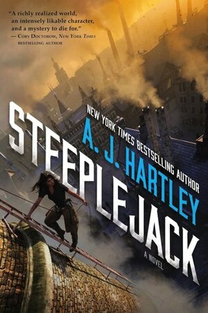 Steeplejack by A.J. Hartley