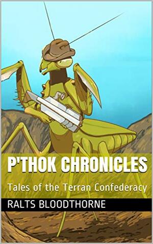 P'Thok Chronicles by Ralts Bloodthorne