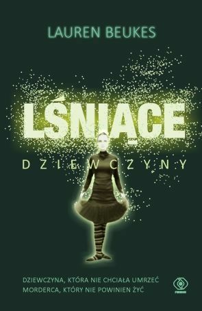 Lśniące dziewczyny by Lauren Beukes