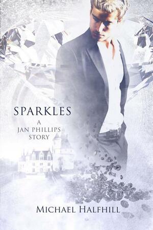Sparkles by Michael Halfhill