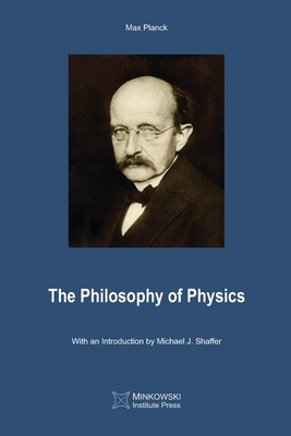 The Philosophy of Physics by Max Planck