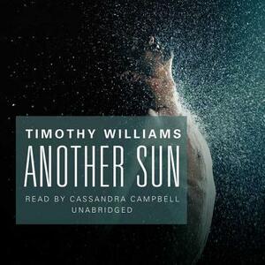 Another Sun by Timothy Williams