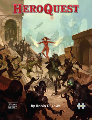 HeroQuest: Core rules by Robin D. Laws