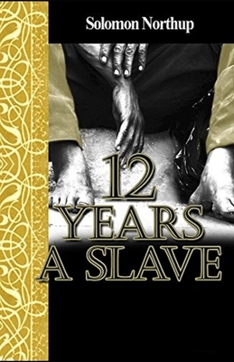 Twelve Years a Slave illustrated by Solomon Northup