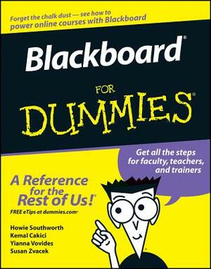 Blackboard for Dummies by Yianna Vovides, Kemal Cakici, Howie Southworth