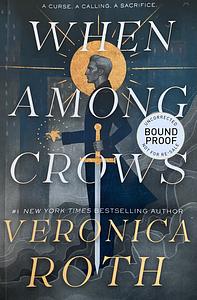 When Among Crows by Veronica Roth