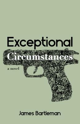 Exceptional Circumstances by James Bartleman