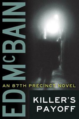 Killer's Payoff by Ed McBain