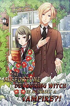 The Misfortune Devouring Witch is Actually a Vampire?! by Amber Tamosaitis, Kiiro Himawari, Kibiura
