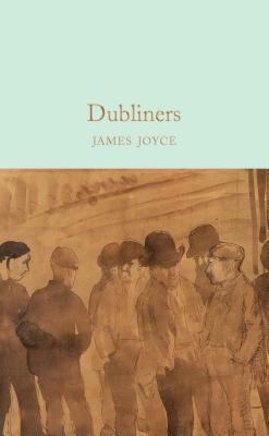 Dubliners by James Joyce