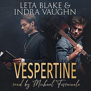 Vespertine by Indra Vaughn, Leta Blake