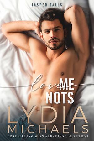 Love Me Nots by Lydia Michaels