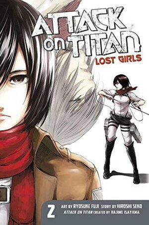 Attack on Titan: Lost Girls, Volume 2 by Hajime Isayama
