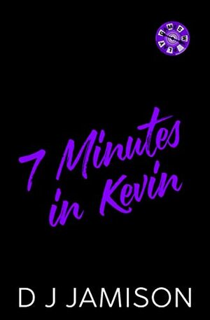 7 Minutes in Kevin by DJ Jamison