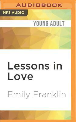 Lessons in Love by Emily Franklin